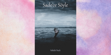 sadece söyle