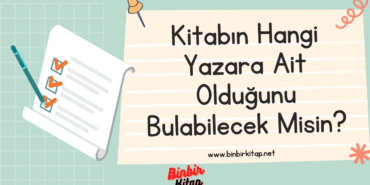 Kitabın Hangi Yazara Ait Olduğunu Bulabilecek Misin