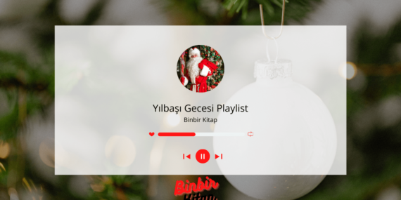 Yılbaşı Gecesi için 10 Şarkılık Playlist