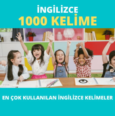 İngilizcede En Çok Kullanılan 1000 Kelime