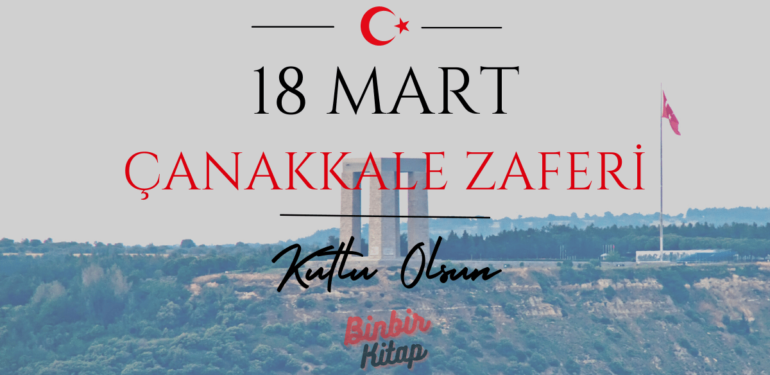 18 mart Çanakkale zaferi