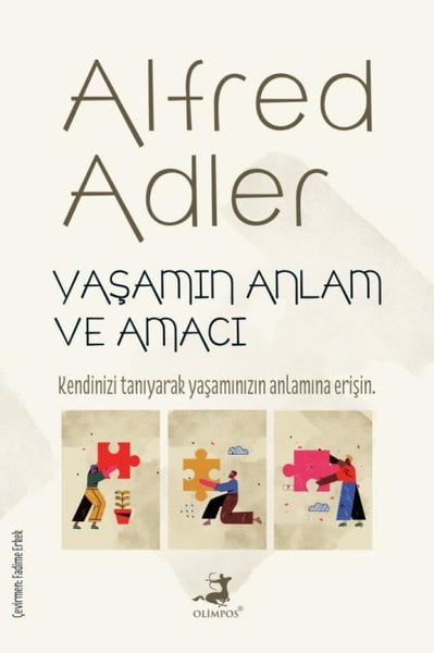 Yasamin Anlam ve Amaci Alfred Adler