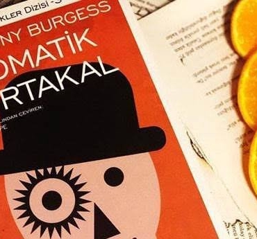Anthony Burgess'ın Otomatik Portakal Kitabından Alıntılar