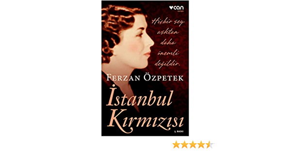 Ferzan Ozpetekin Istanbul Kirmizisi Kitabindan Alintilar 2