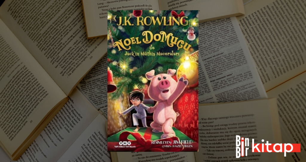 Noel Domuçu ile Jack'in Müthiş Maceraları - JK Rowling