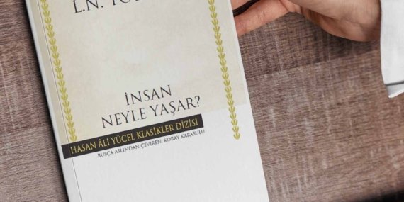 Tolstoy’un İnsan Ne İle Yaşar Kitabından Alıntılar
