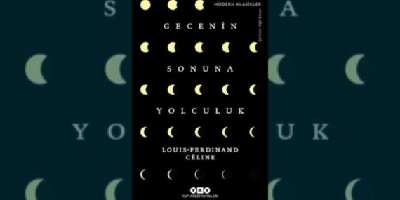 Gecenin Sonuna Yolculuk – Louis-Ferdinand Céline