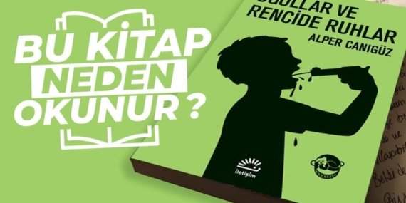 Oğullar ve Rencide Ruhlar – Alper Canıgüz