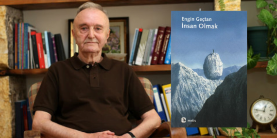 İnsan Olmak, Engin Geçtan