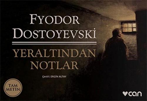 Yeraltindan Notlar Dostoyevski