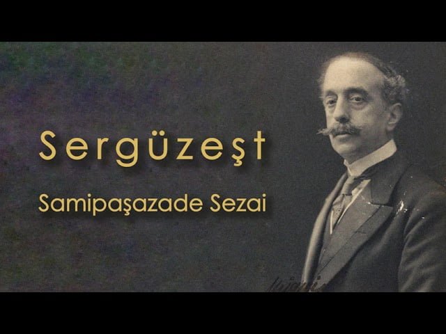 Şemipaşazade Sezai - Sergüzeşt Kitabı İncelemesi 1 Serguzest Kitabi Incelemesi 4