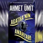 Ahmet Ümit – Agatha’nın Anahtarı Kitabı İncelemesi