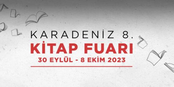 2023 Karadeniz Kitap Fuarı (30 Eylül – 8 Ekim)