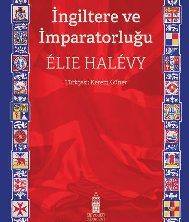 elie-hal-vynin-ingiltere-ve-imparatorlugu-eseri-yayimlandi-ugBRuO9k.jpg