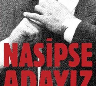 Ercan Kesal’ın Eserleri: Peri Gazozu ve Nasipse Adayız Üzerine Değerlendirme