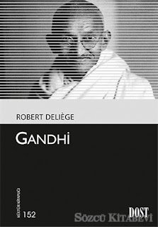 Gandhi Üzerine Bir Biyografi Deneyimi