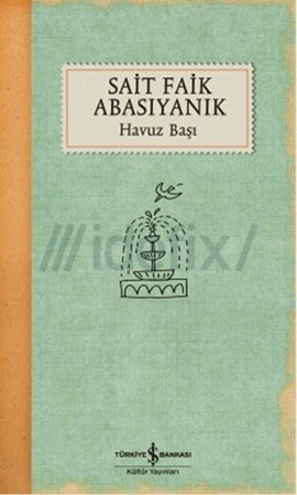 Havuz Başı: Sait Faik'in Eşsiz Dünyası