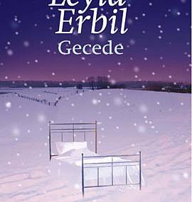 Leylâ Erbil’in ‘Gecede’ Eserinin İncelemesi