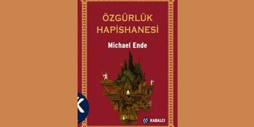 ozgurluk-hapishanesi-michael-ende-vr46JKU9.jpg