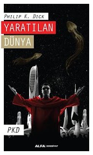 Philip K. Dick'in 'The World John Made' Eserinin İncelemesi 1 Philip K. Dick'in