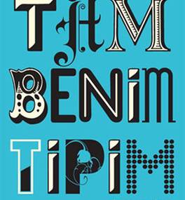 Yazı Karakterlerinin Tarihi ve Anlamları Üzerine Düşünceler